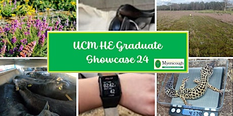 University Centre Myerscough - HE Graduate Showcase 24