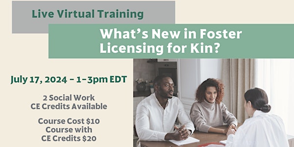 What’s New in Foster Licensing for Kin?