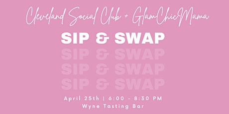 Clothing Sip & Swap