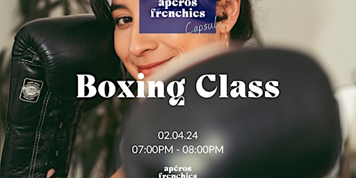 Imagen principal de Apéros Frenchies x Boxing Class – Paris
