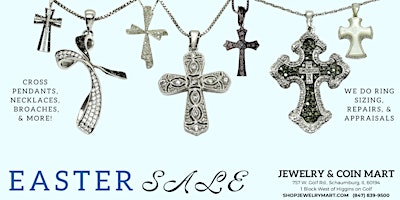 Primaire afbeelding van Easter Sale at Jewelry & Coin Mart