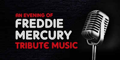 Imagem principal do evento Freddie Mercury Tribute Night