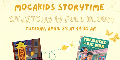 Primaire afbeelding van MOCAKIDS Storytime: Chinatown in Full Bloom & Learning Center Free Play