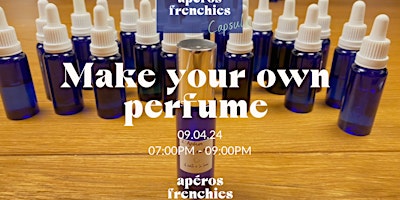 Primaire afbeelding van Frenchies – “Make your own perfume ” – Paris