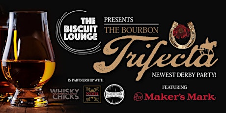 The Bourbon Trifecta