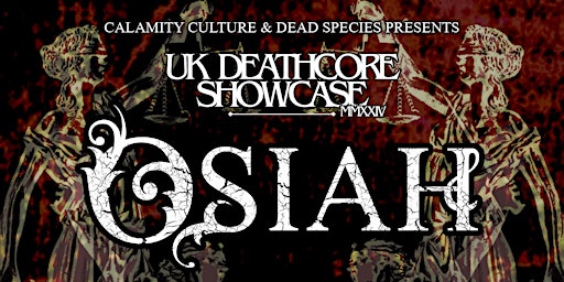 UKDC Showcase | OSIAH + BEYOND EXTINCTION & MORE primary image