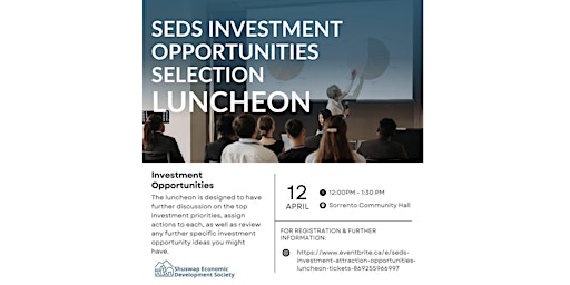 Immagine principale di SEDS Investment & Attraction Opportunities LUNCHEON 