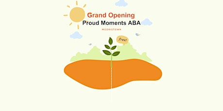 Proud Moments ABA Morristown Grand Opening