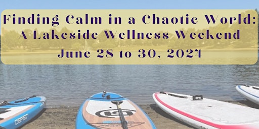 Immagine principale di Finding Calm in a Chaotic World: A Lakeside Wellness Weekend 