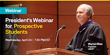 President's Webinar for Prospective Students - April 2024