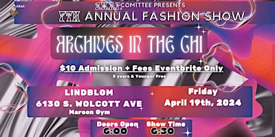 Primaire afbeelding van S.W.A.P. 7th Annual Fashion Show "Archives in the Chi"