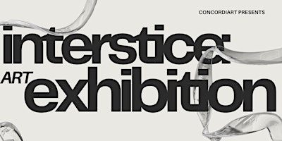 Hauptbild für Interstice: Art Exhibition