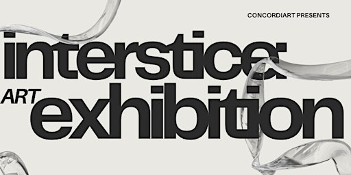 Imagem principal do evento Interstice: Art Exhibition