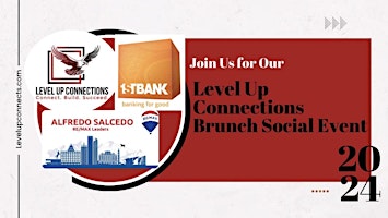 Primaire afbeelding van Level Up Connections Brunch Social Networking Event