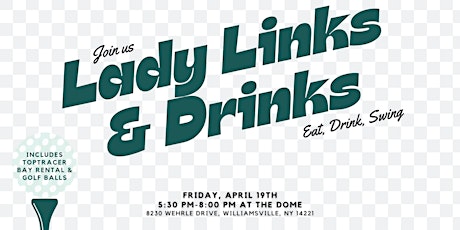 Lady Links & Drinks at The Dome (April)