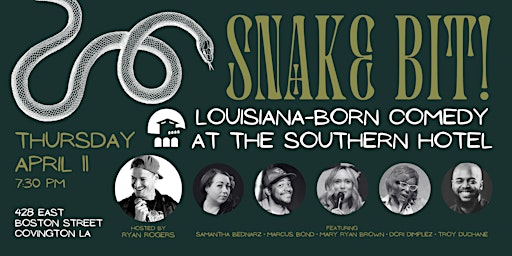 Hauptbild für Snake Bit! Comedy Night at Southern Hotel