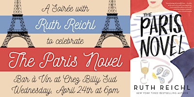 Imagem principal de A Soirée with Ruth Reichl at Chez Billy Sud for THE PARIS NOVEL