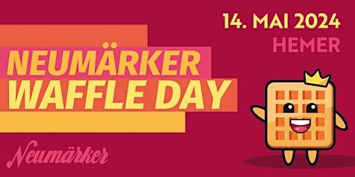 Hauptbild für Neumärker Waffle Day