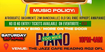 Immagine principale di Zimbabwe Independence Day Party Reading 2024 | Zim vibez x Piano Too Nice 