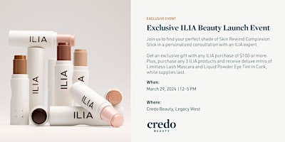 Primaire afbeelding van Exclusive ILIA Beauty Launch Event