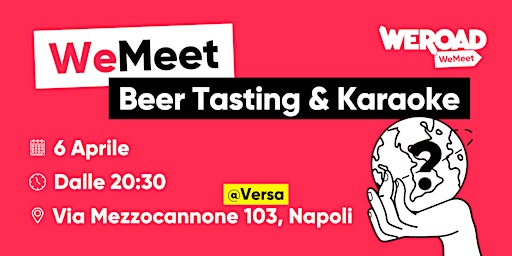 Immagine principale di WeMeet | Beer Tasting & Karaoke 