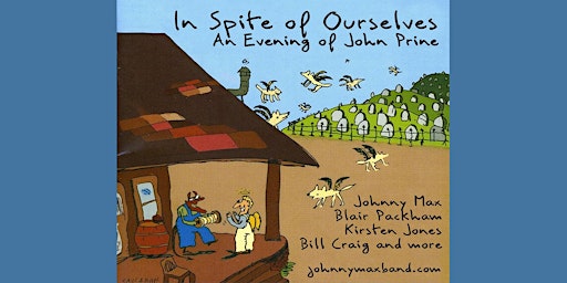 Imagem principal do evento In Spite of Ourselves - An Evening of John Prine