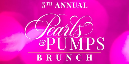 Hauptbild für Pearls and Pumps Brunch