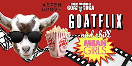 GOATFLIX &  CHILL (MEAN GIRLS 2024) primary image