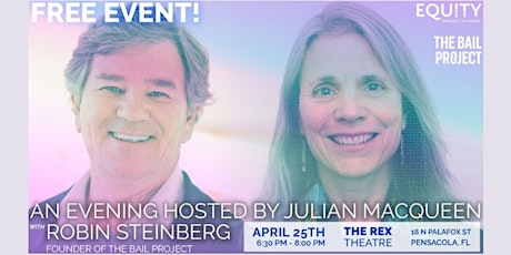 The Bail Project - An Evening Hosted by Julian MacQueen with Robin Steinberg