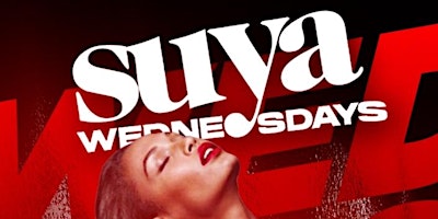 Primaire afbeelding van SUYA WEDNESDAYS AT LA JOIE LOUNGE