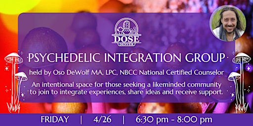 Imagen principal de Dose Denver Presents: Psychedelic Integration Group