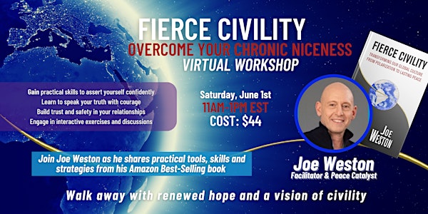 Introduction to Fierce Civility: Overcome Your Chronic Niceness
