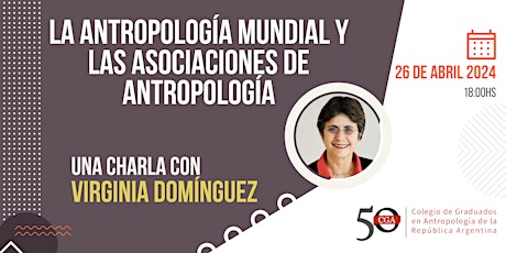 La antropología mundial y las asociaciones de antropología