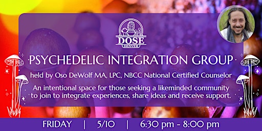 Immagine principale di Dose Denver Presents: Psychedelic Integration Group 