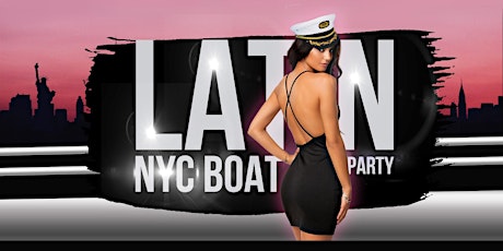 8/3 NYC SUNSET LATIN BOAT PARTY| Statue of Liberty Cruise