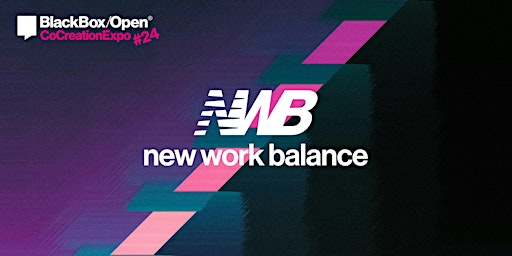Immagine principale di New Work Balance - CoCreationExpo #24 