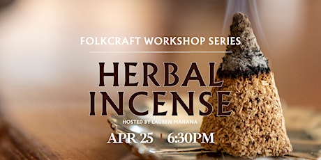 Beltane Folkcraft: Herbal Incense