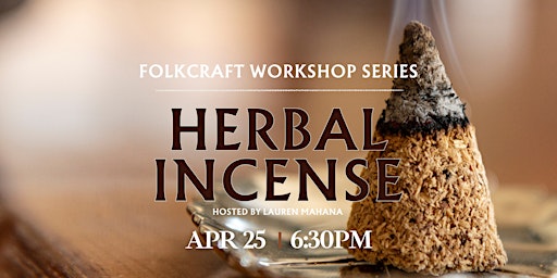 Imagem principal do evento Beltane Folkcraft: Herbal Incense
