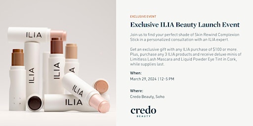 Imagem principal do evento Exclusive ILIA Beauty Launch Event