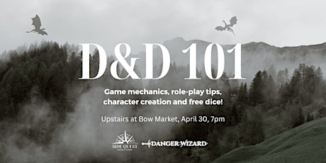 D&D 101: Mechanics, role-playing and character creation for newbies!