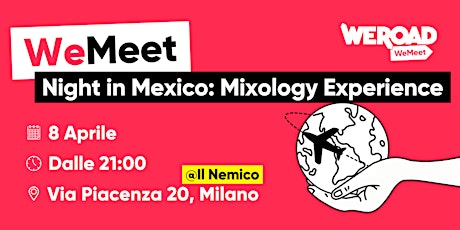WeMeet | Night in Mexico: Mixology Experience