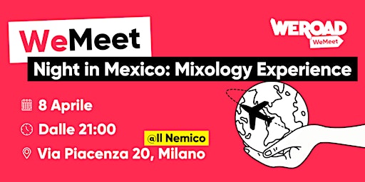 WeMeet | Night in Mexico: Mixology Experience primary image