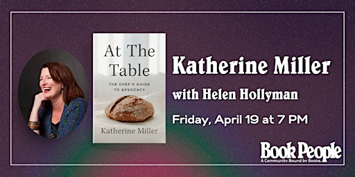 Image principale de BookPeople Presents: Katherine Miller - At the Table