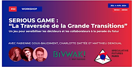 SERIOUS GAME : "La Traversée de la Grande Transition"