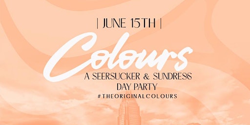 Imagem principal do evento Colours: A Seersucker and Sundress Day Party