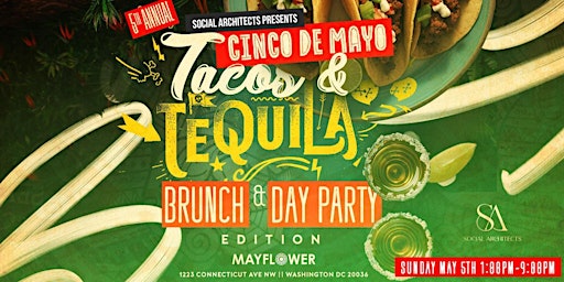 Hauptbild für 5TH ANNUAL CINCO DE MAYO TACOS & TEQUILA BRUNCH & DAY PARTY