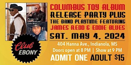 Columbus Toy Album Release Party plus Playtime Band at Historic Club Ebony primary image