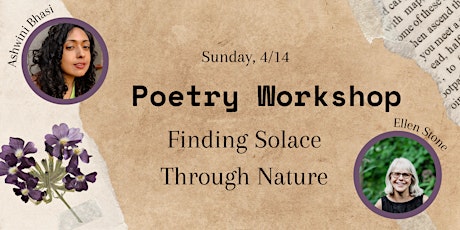 4/14 Poetry Workshop: Finding Solace through Nature
