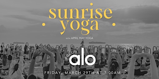 Sunrise Beach Yoga + Club Alo 3/29/24 primary image