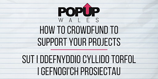 Imagem principal do evento Crowdfunding Masterclass / Sut i ddefnyddio Cyllido Torfol i gefnogi'ch pro